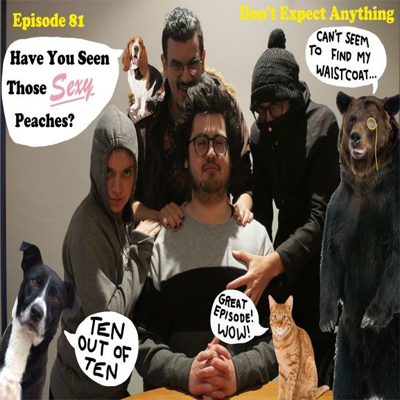 Episode 81 - Have You Seen Those Sexy Peaches? (feat. Liv Staffieri)