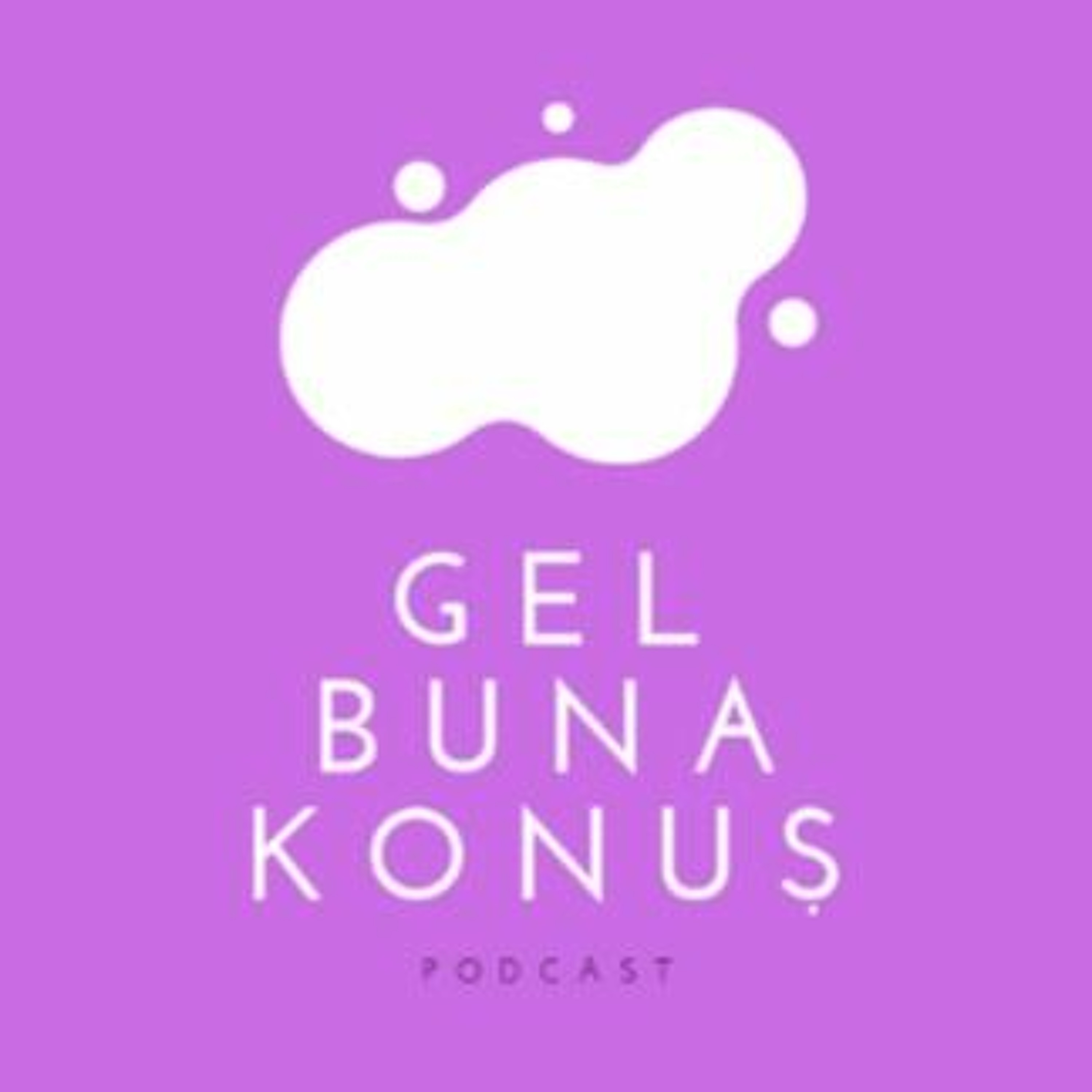 Gel Buna Konuş