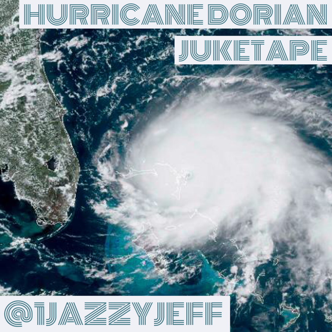 Hurricane Dorian JUKETape