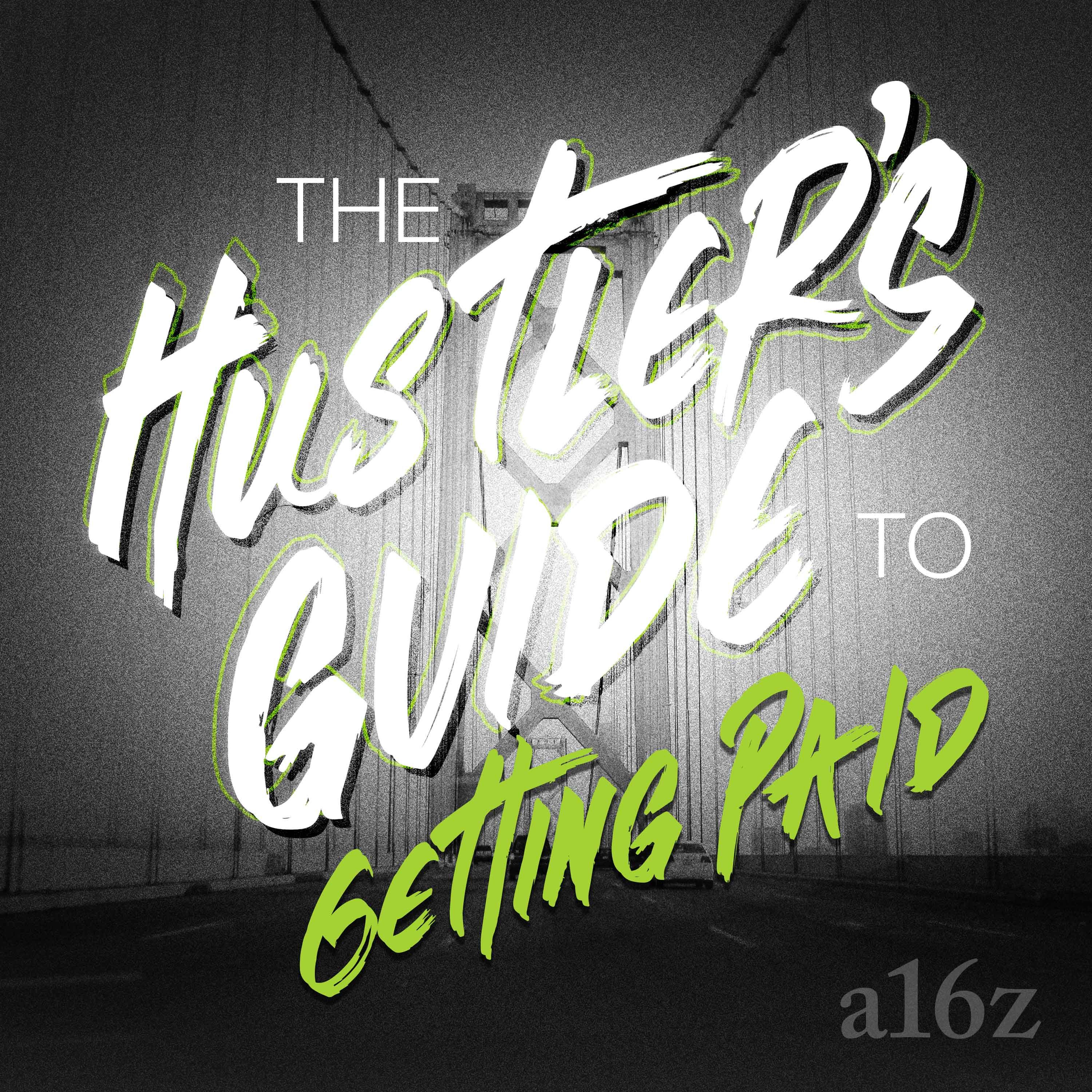 The Hustler's Guide to Getting Paid