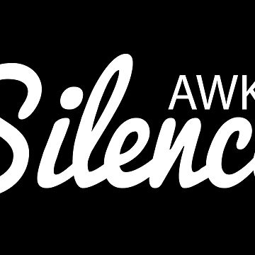 #TBT - Awkd Silence with your Friends