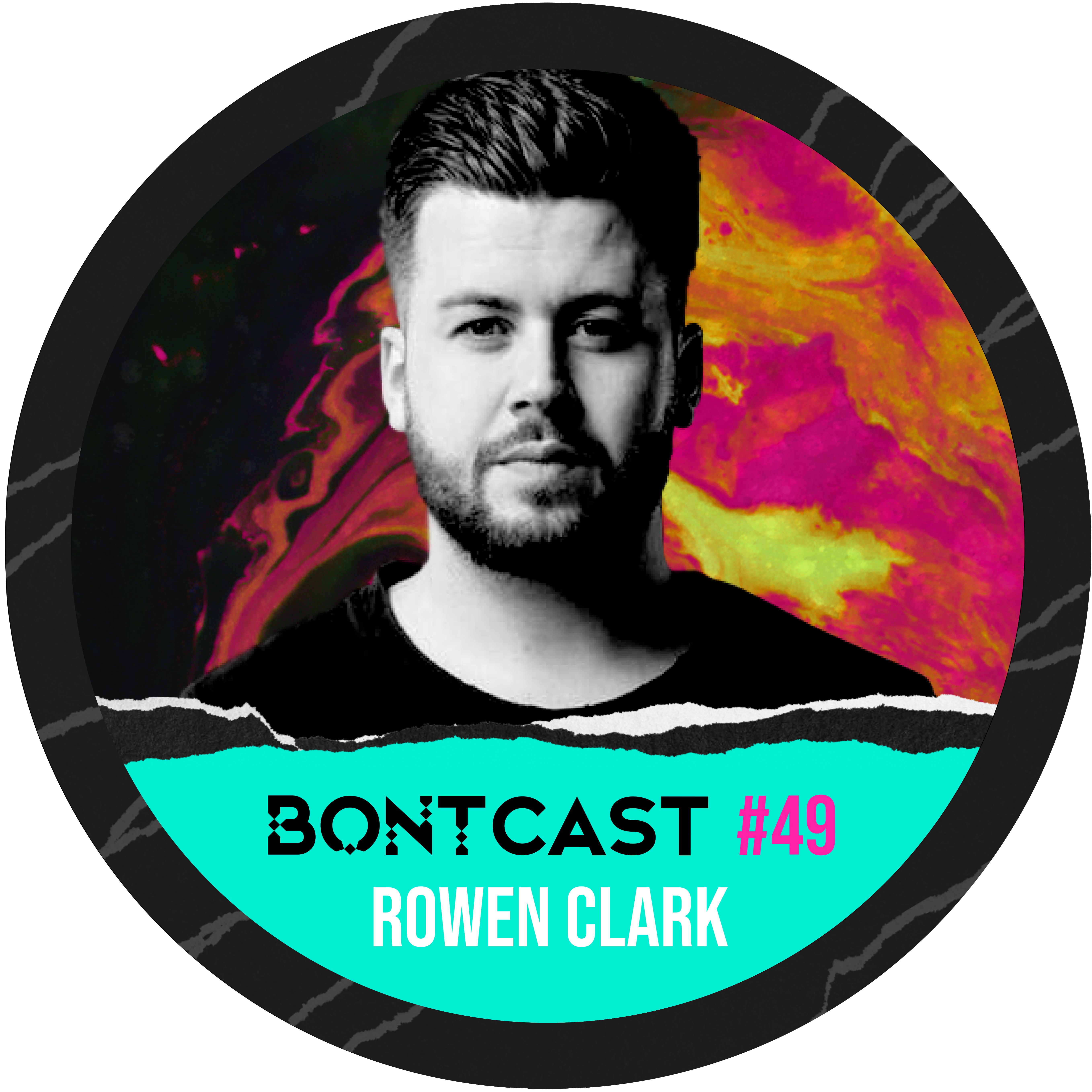BONTCAST Volume 49 Rowen Clark