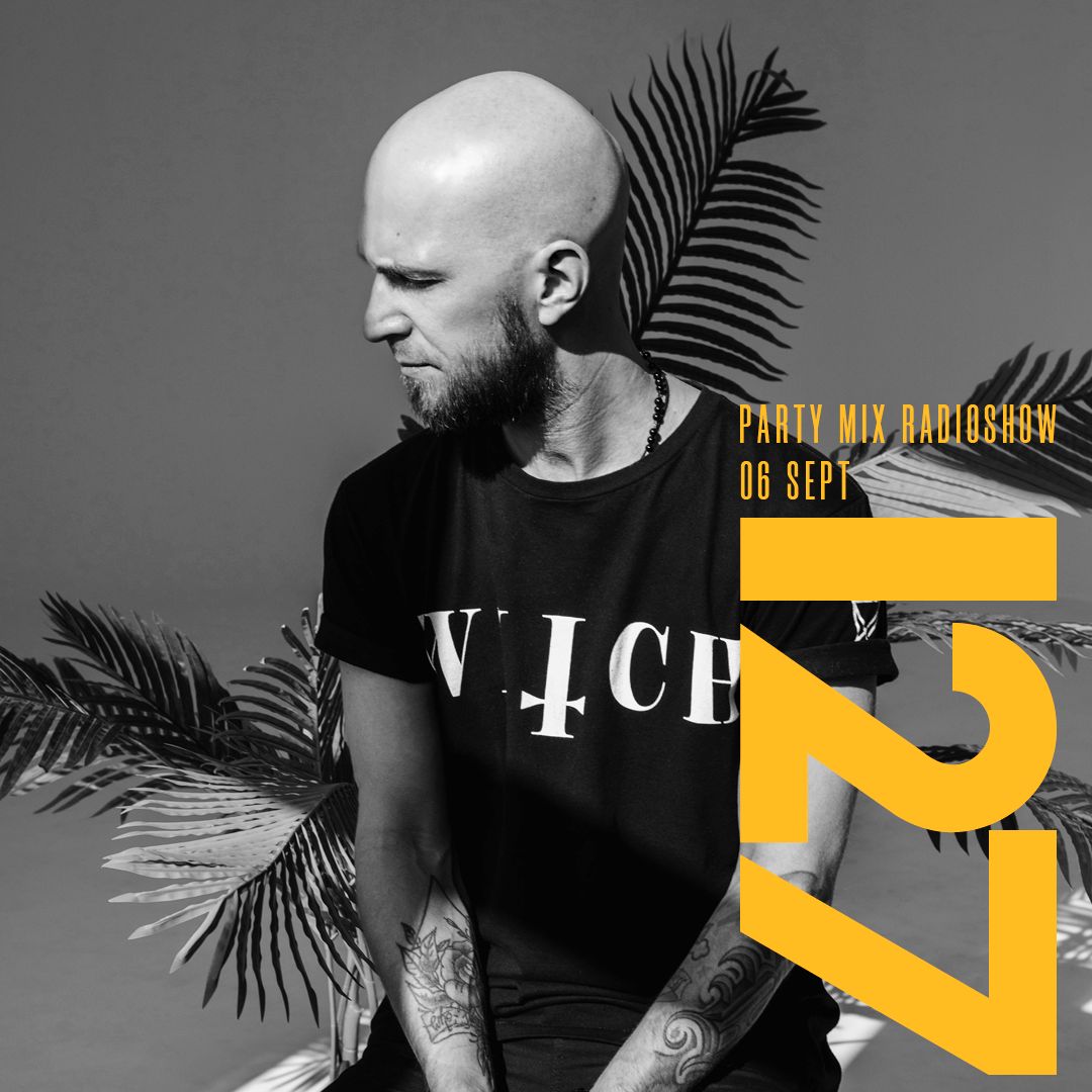 Party Mix Radio Show | 06 / Sept / 2019