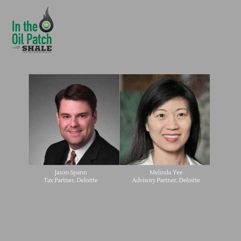 In The Oil Patch: Episode 212 - Melinda Yee and Jason Spann, Deloitte 8-24-19