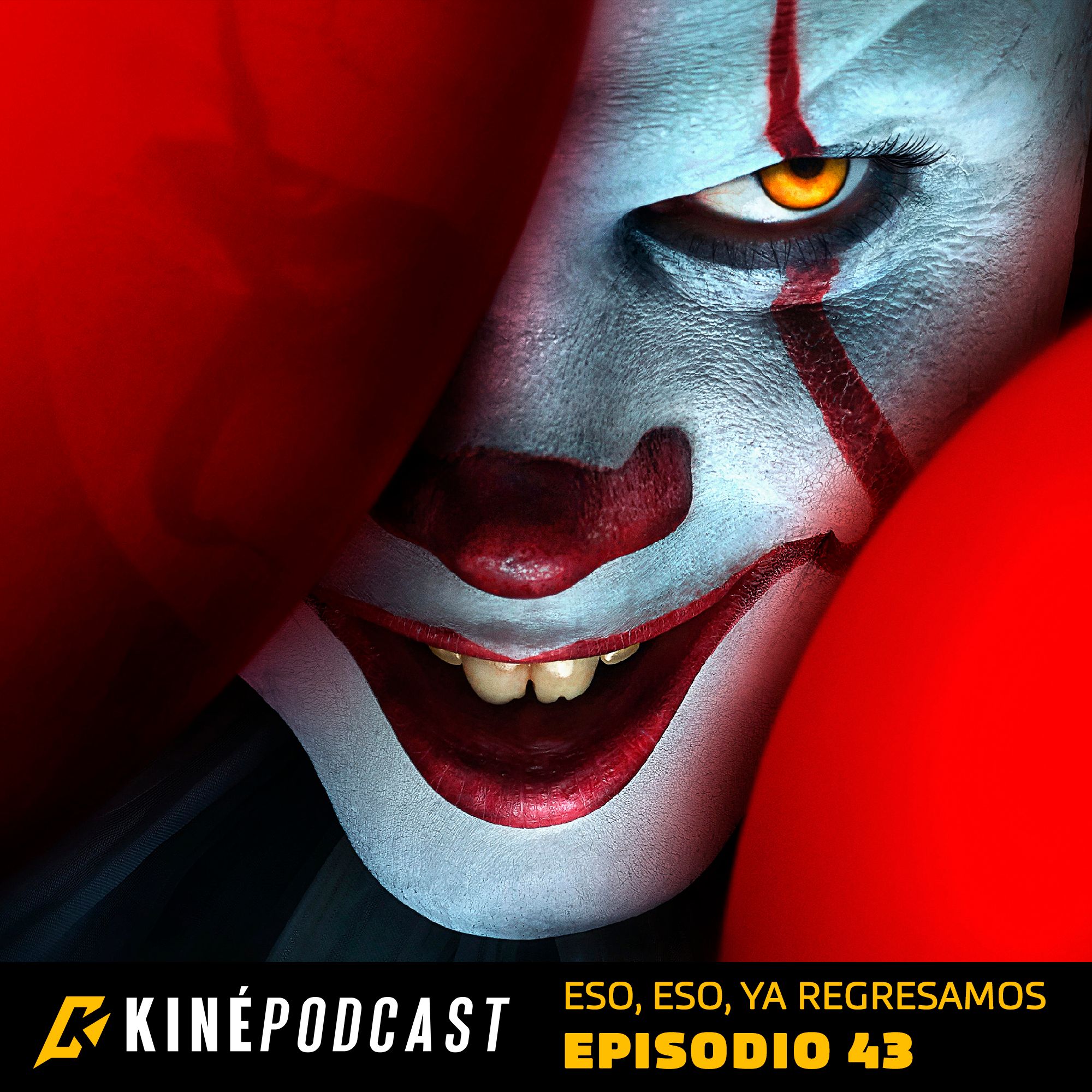 Kinepodcast 43 - Eso, Eso, Ya Regresamos