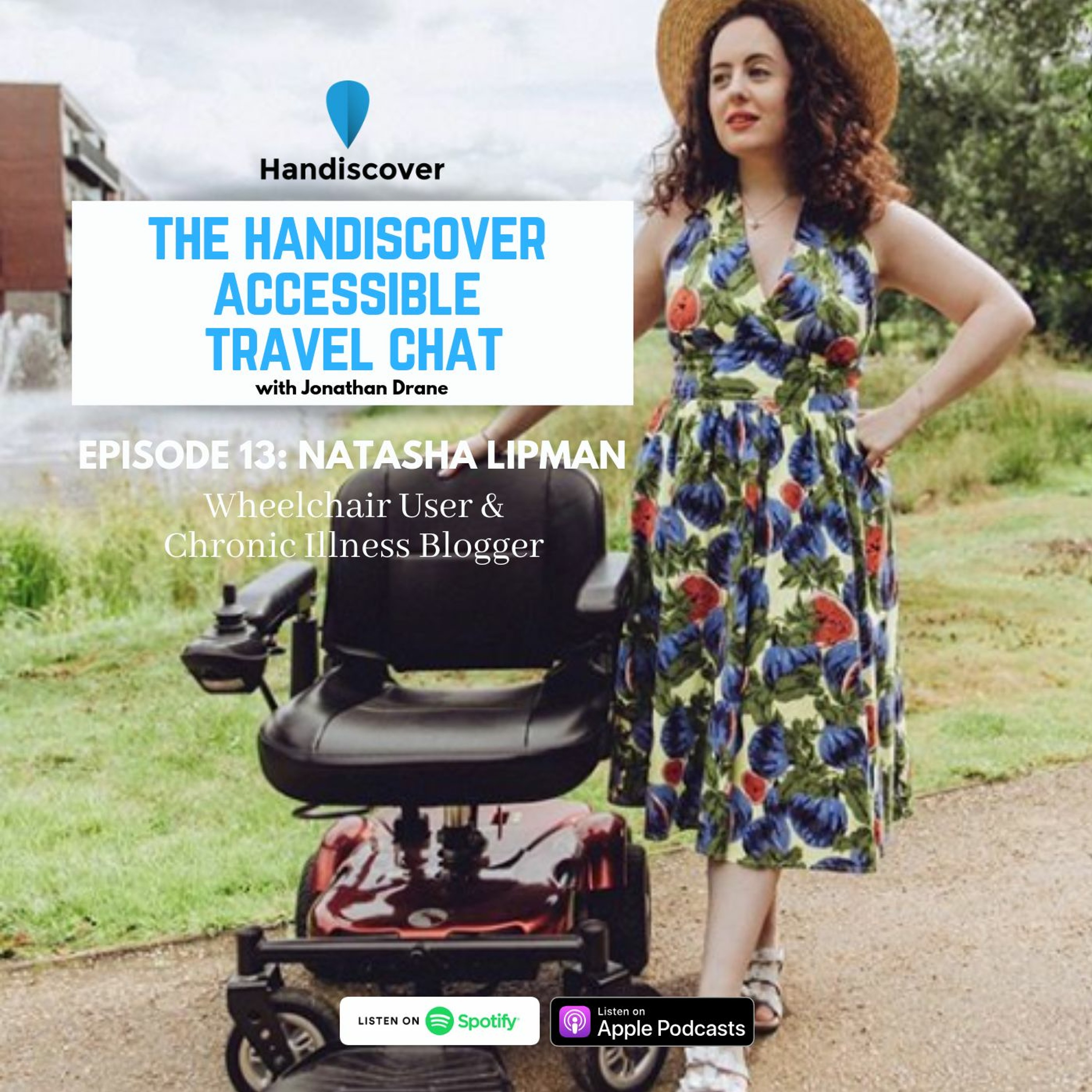 Episode 13: Natasha Lipman, Wheelchair User & Chronic Illness Blogger