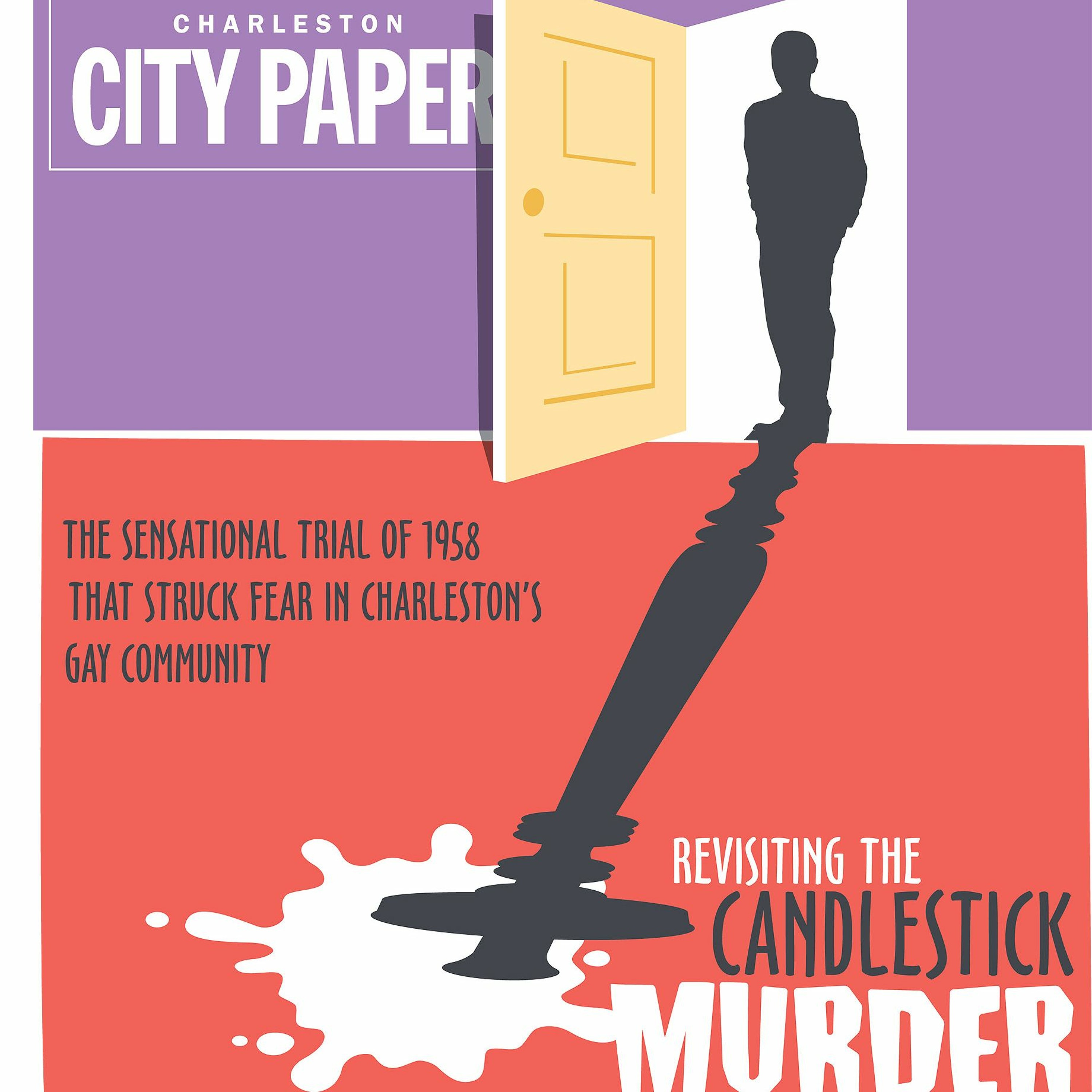 Revisiting Charleston's Candlestick Murder - Ep. 1