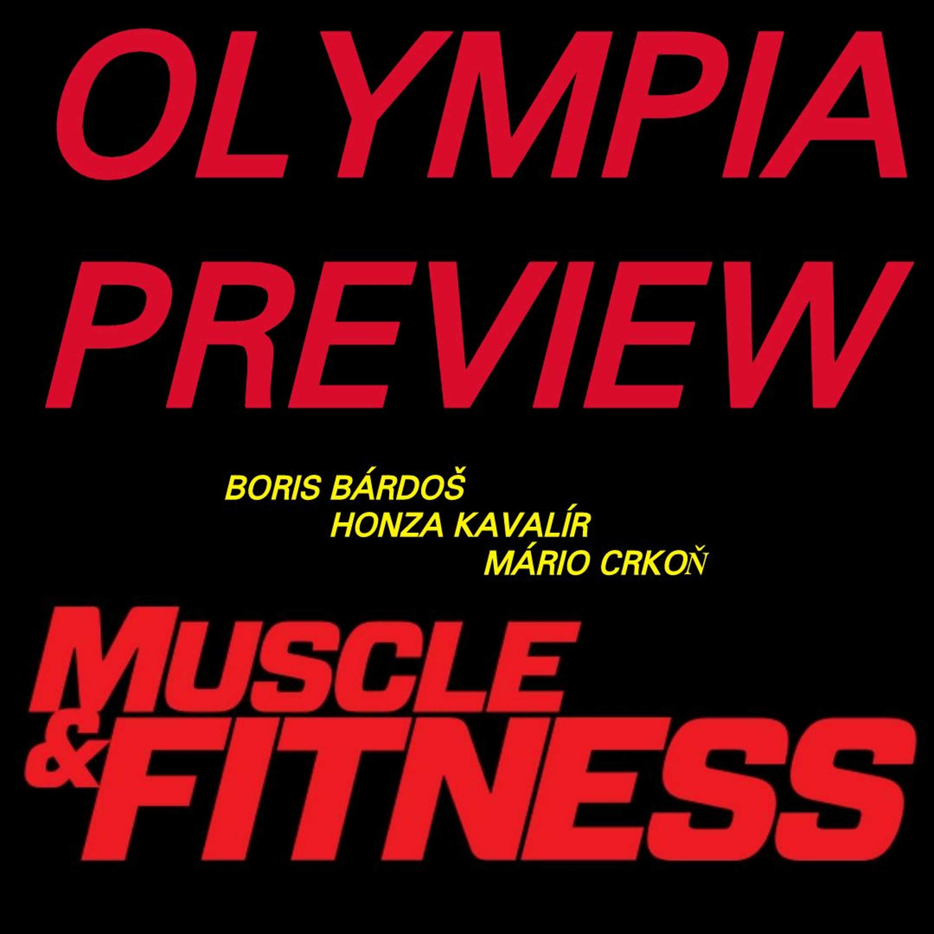 MR. OLYMPIA 2019 PREVIEW - M&F, Bárdoš, Crkoň a Kavalír