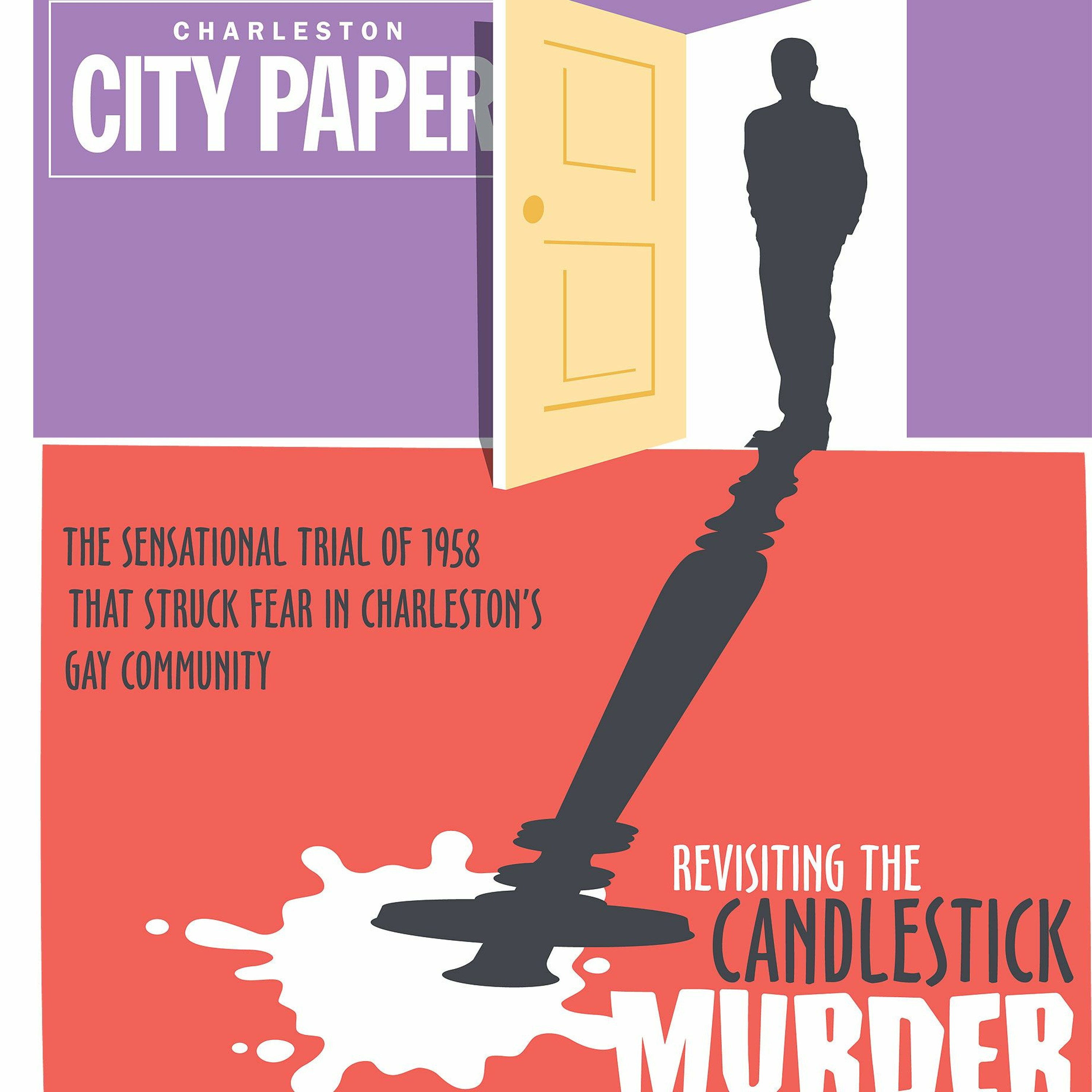 Revisiting Charleston's Candlestick Murder - Ep. 2