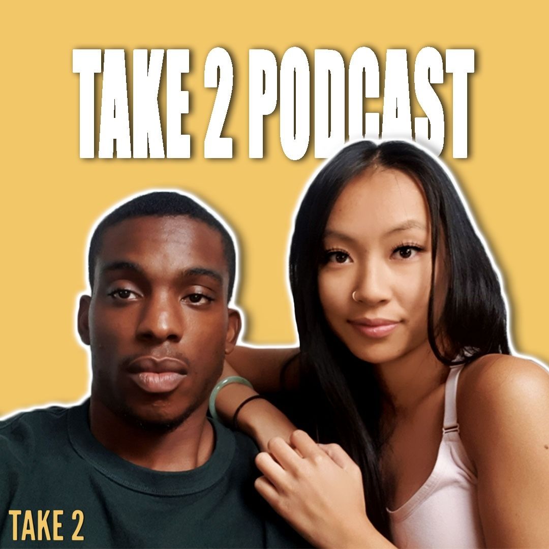 Take 2 Podcast Episode 1 - 10 Forgotten relationship rules