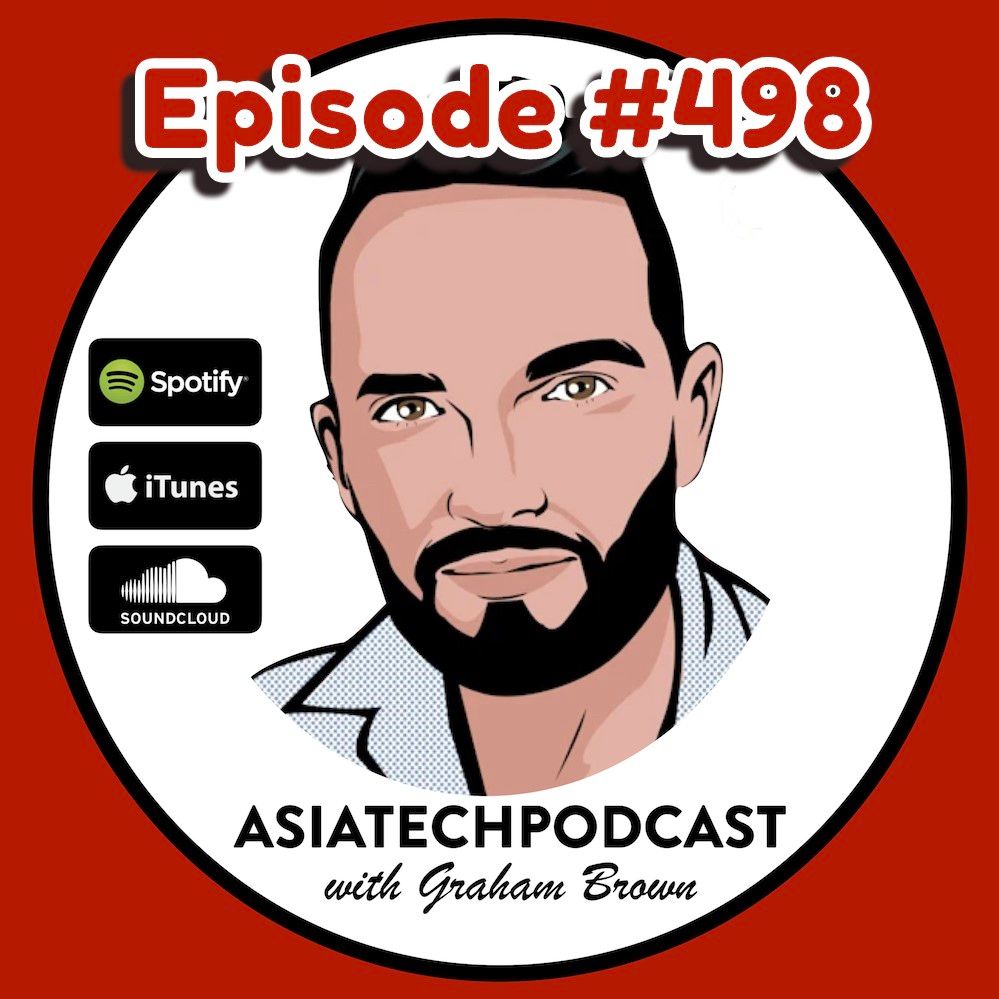 498: Howard Yu - Relentless Innovation from The Valley to Asia | Asia Tech Podcast