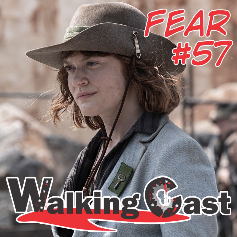 WC - FearTWD #57 | S05E13 - Leave What You Don't