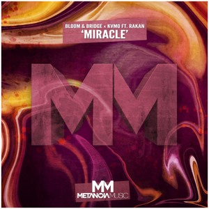 Bloom & Bridge x KVMO x Rakan - Miracle