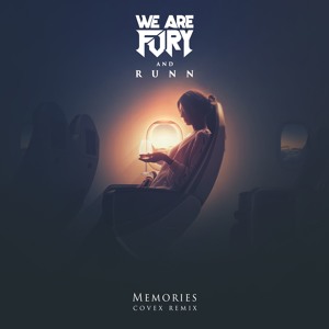 WE ARE FURY feat. RUNN - Memories (Covex Remix)