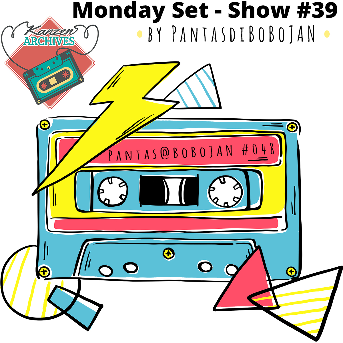 Kanzen Archives Show #39 (Monday Set) by Pantas@BoBoJAN #048