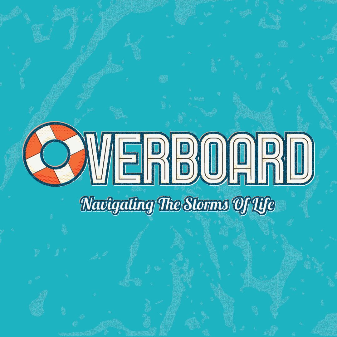Overboard - Week 2