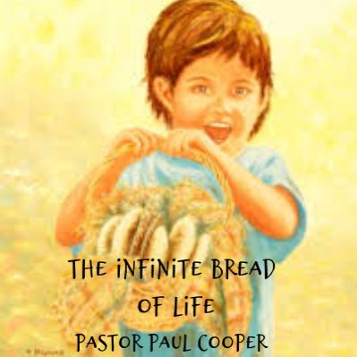 The Infinite Bread of Life