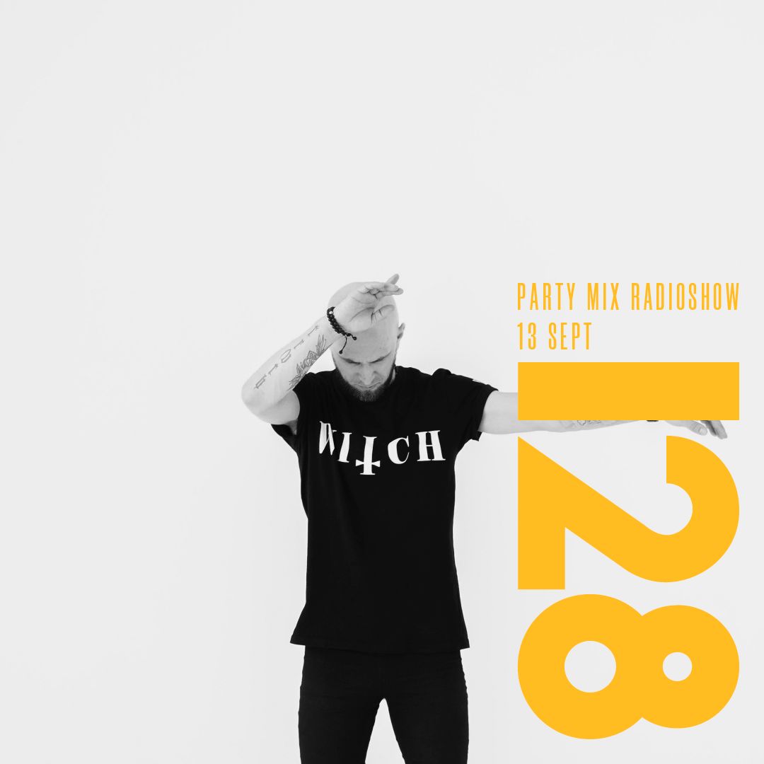 Party Mix Radio Show | 13 / Sept / 2019