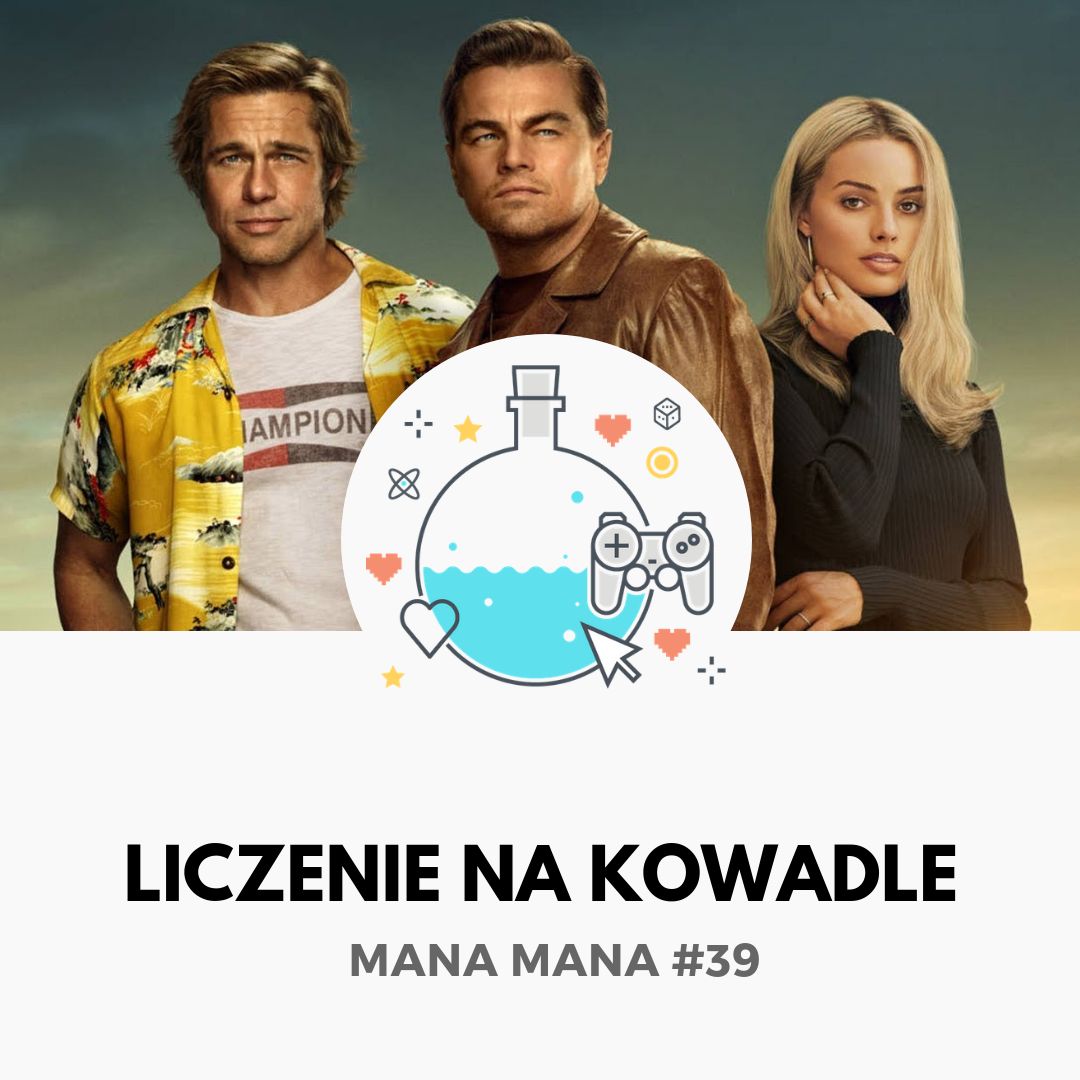 Mana Mana #39: Liczenie na kowadle