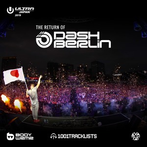 Dash Berlin - Live at Ultra Japan 2019