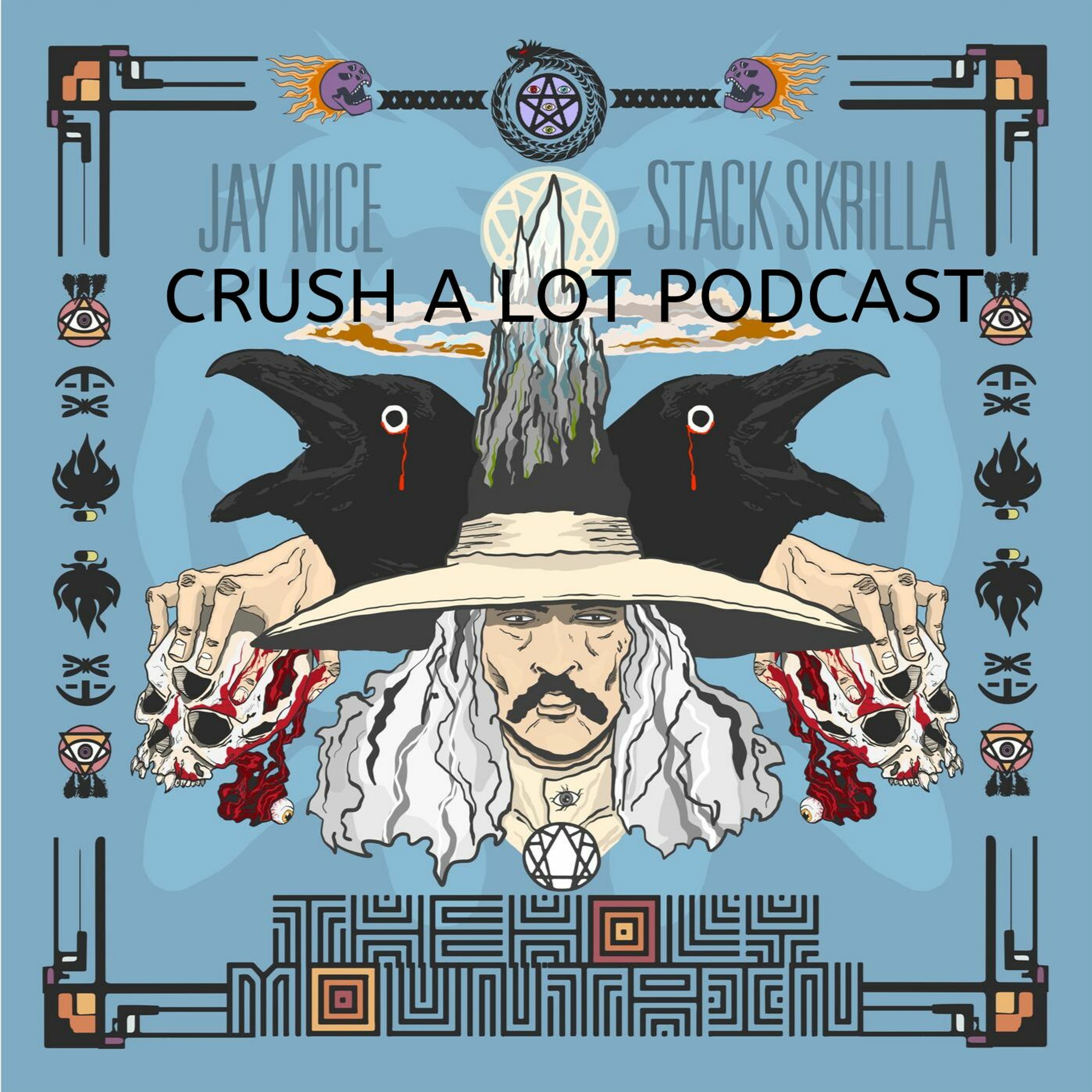 Crush-A-Lot Podcast