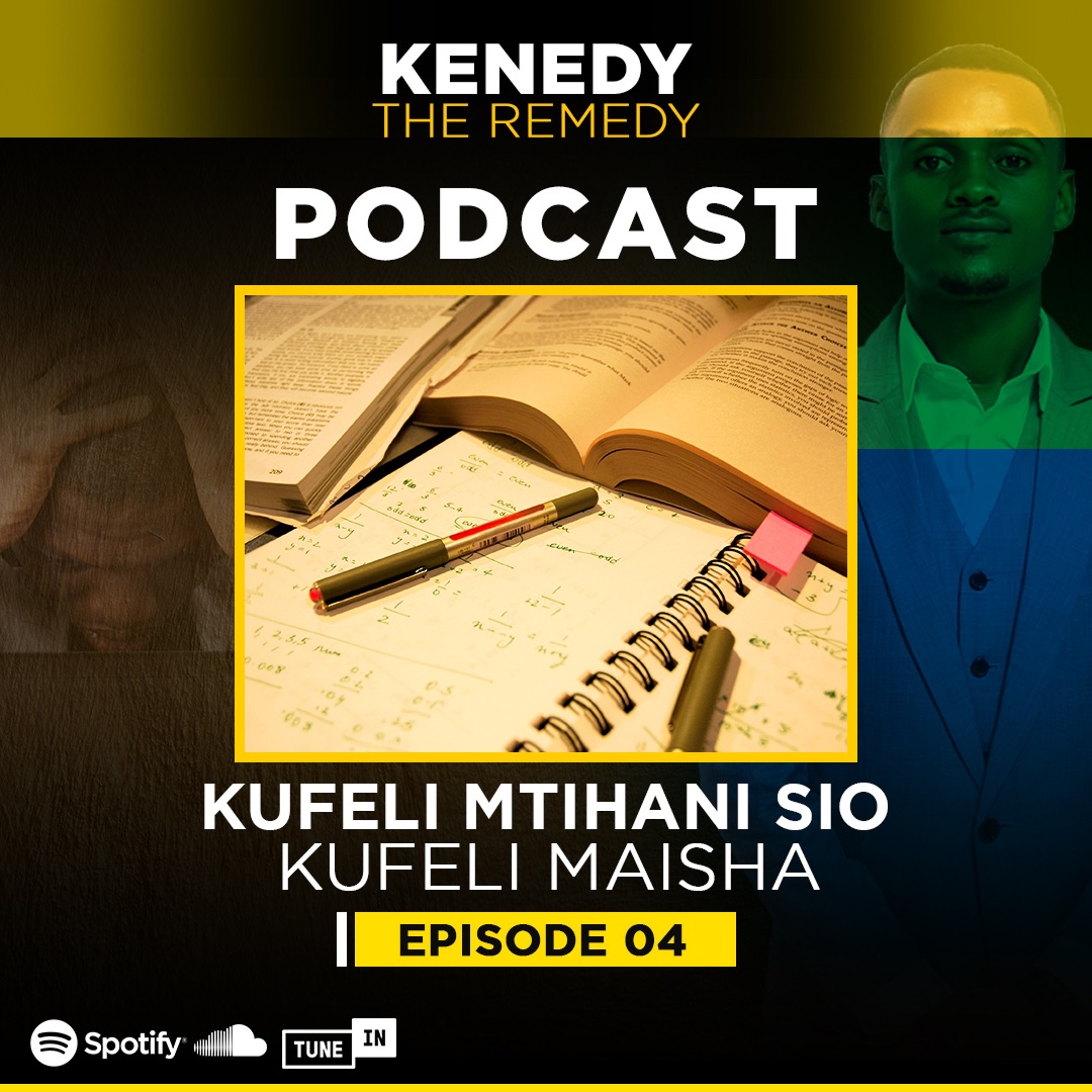 Kenedy The Remedy Podcast