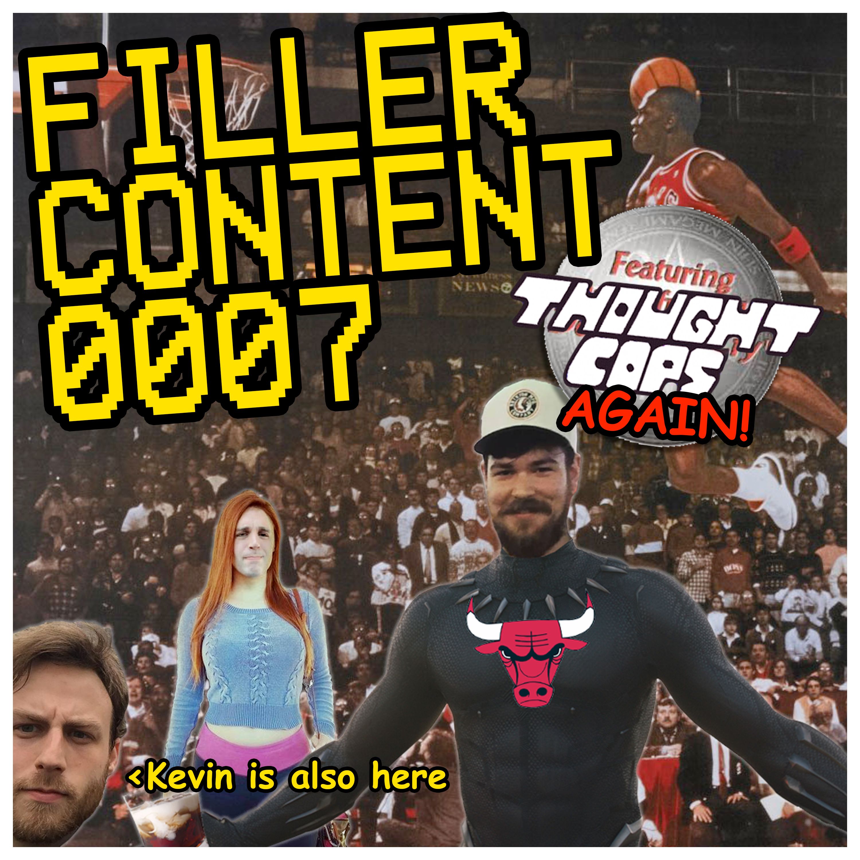 Filler Content 0007 - Chicago Forever feat. Thought Cops