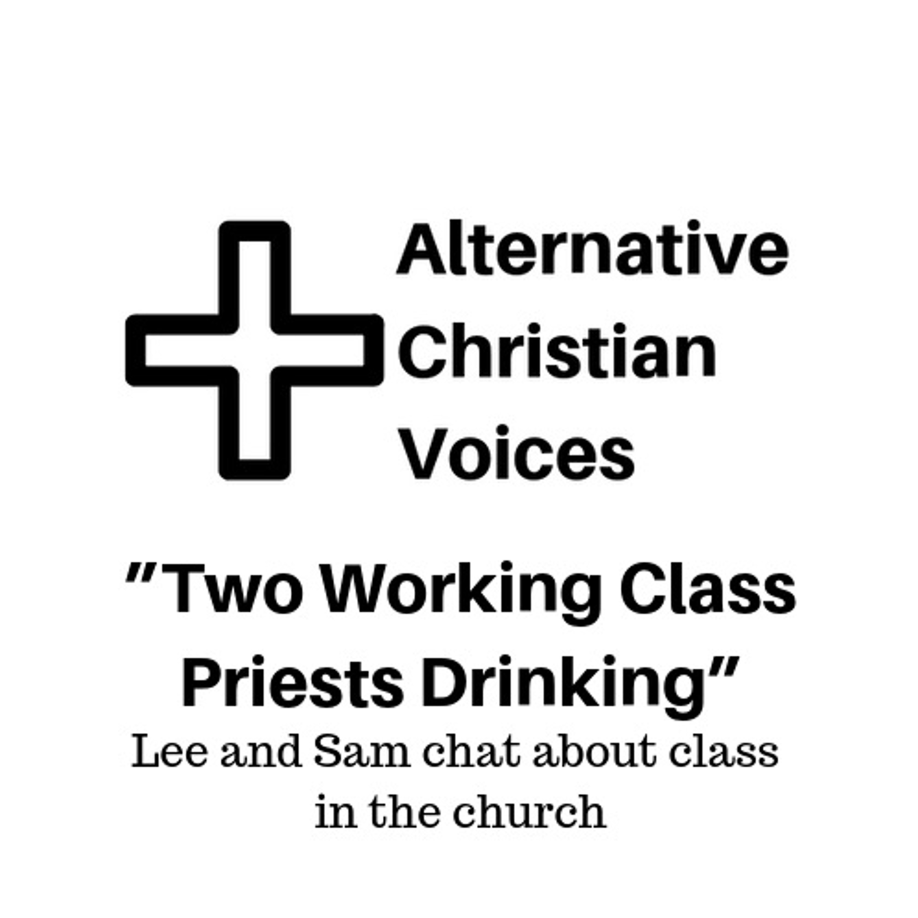 “Two Working Class Priests Drinking”