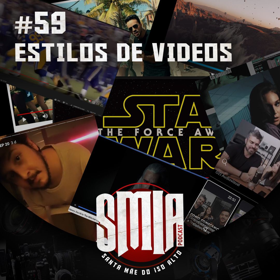#059 - Estilos de Vídeos