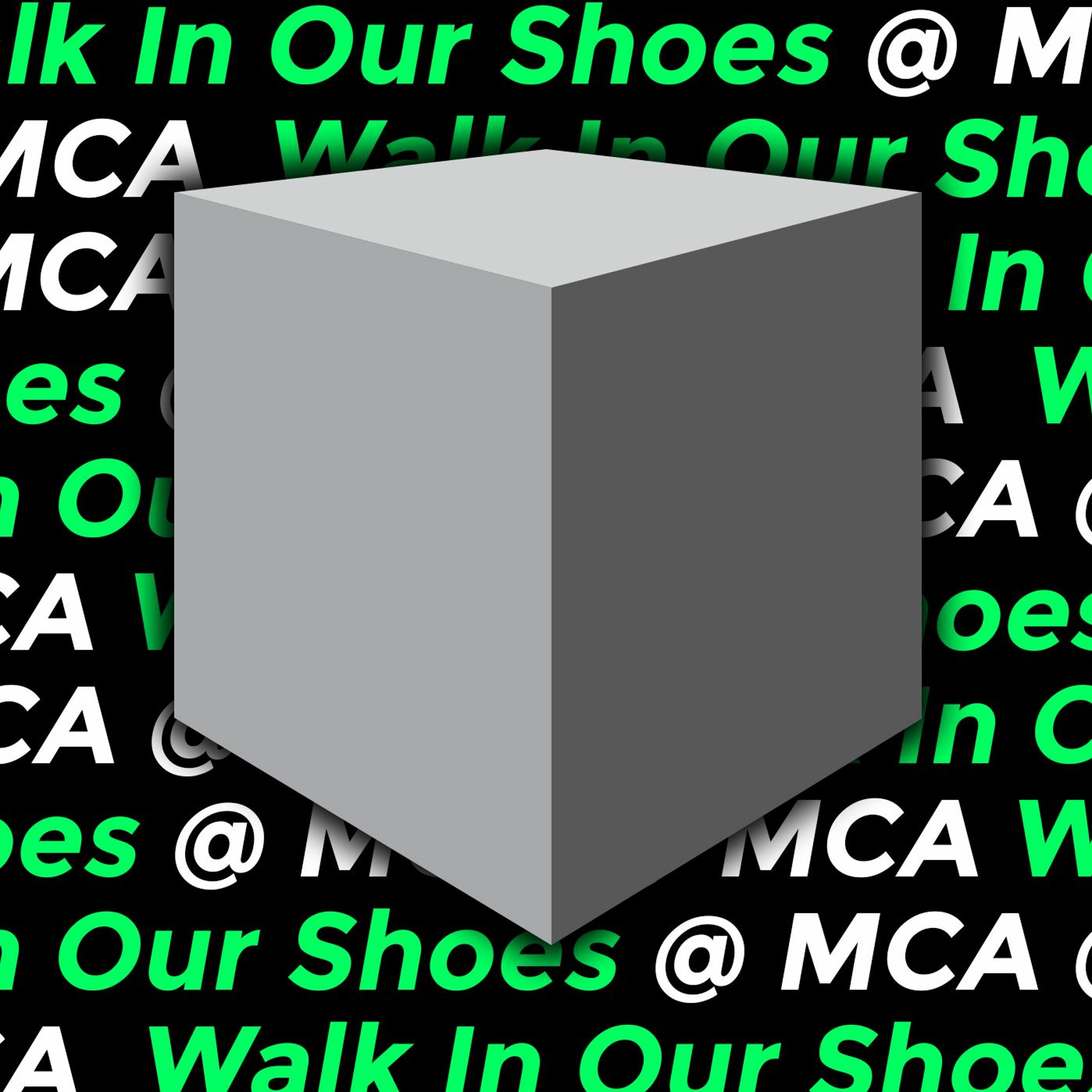 Walk in our Shoes @ the MCA