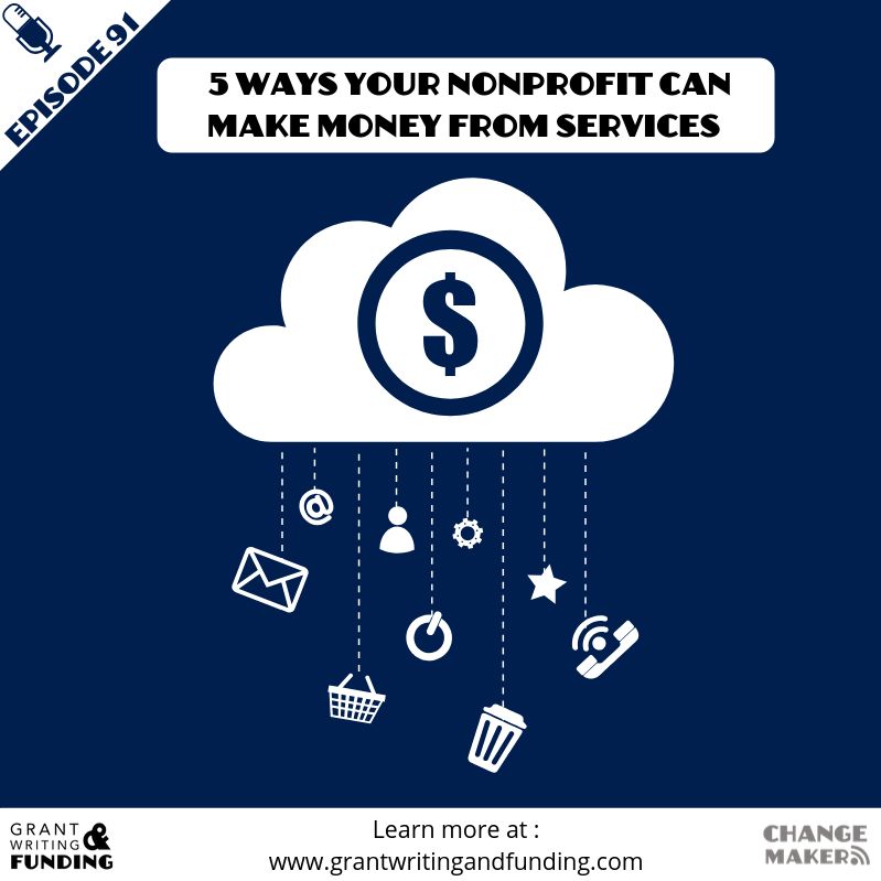 091: 5 Ways Your Nonprofit Can Make Money from Services