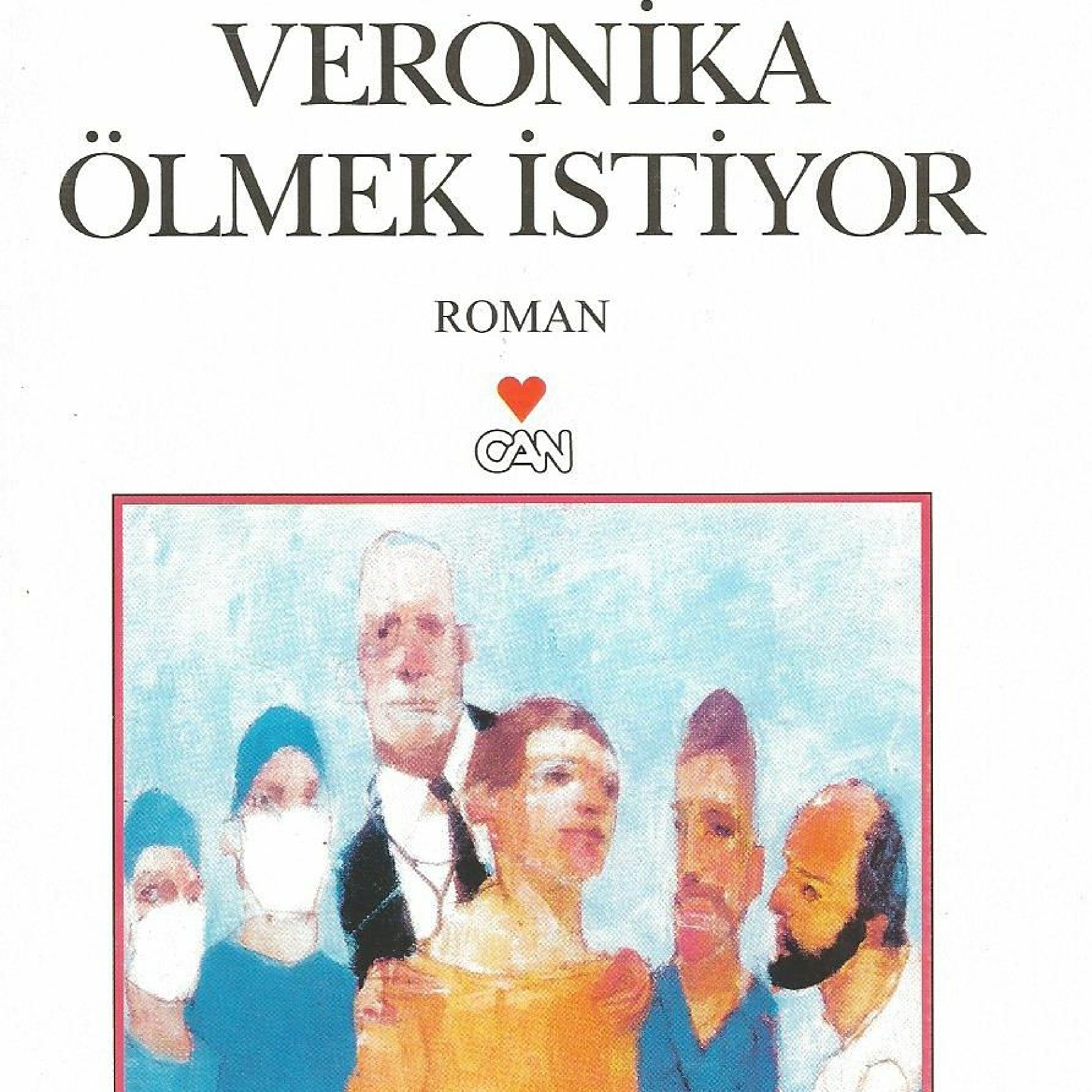 Veronika Neden Ölmek İstiyor?