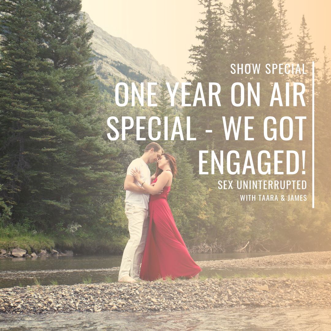 Show 50: One Year on Air Special – We Got Engaged!