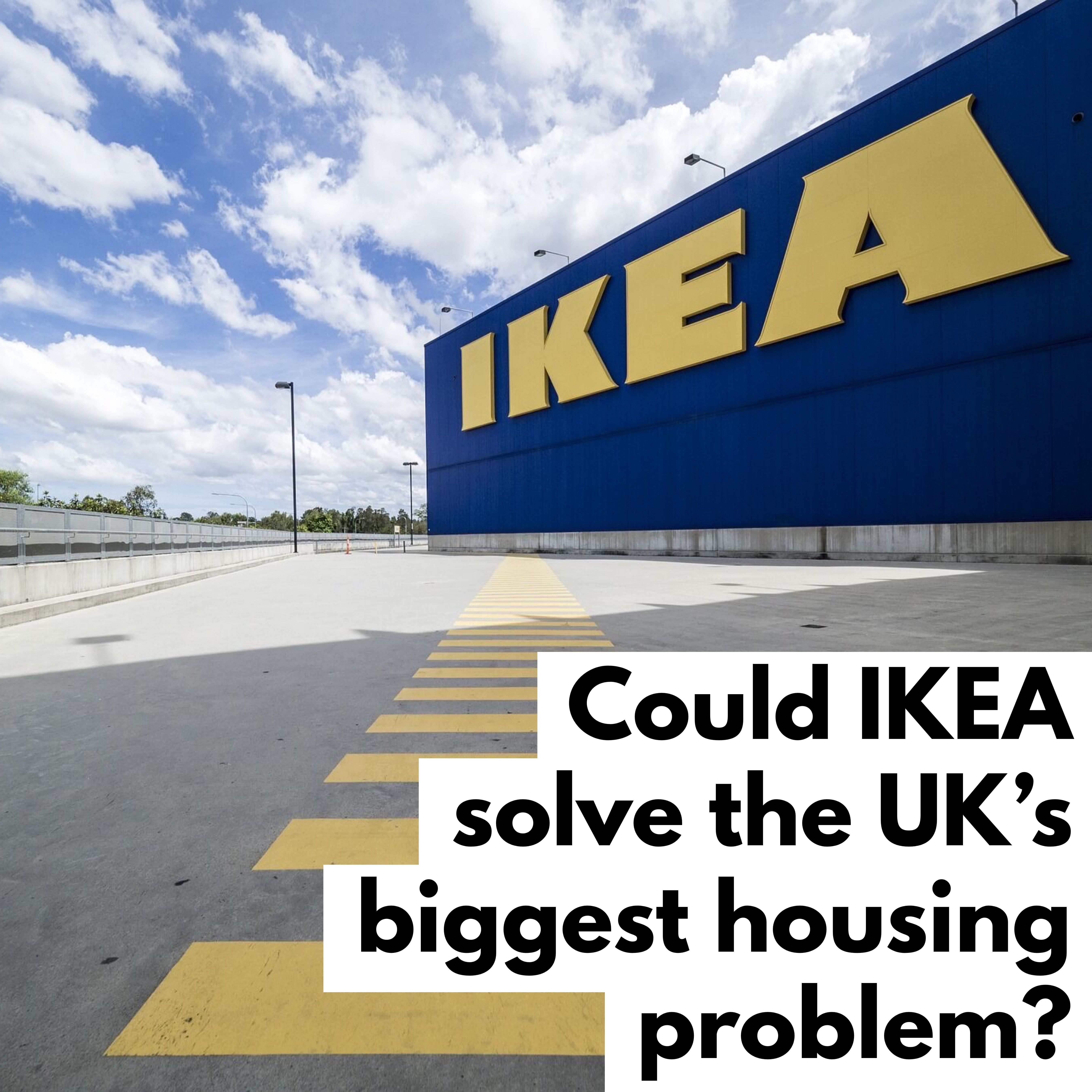 Leicester Homeowners, Landlords & Tenants - Could Ikea Solve The Housing Crisis?