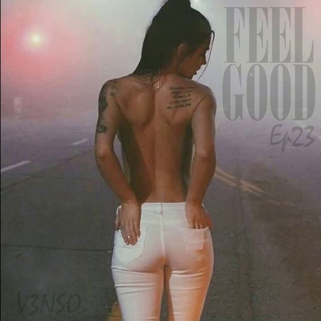 Feel Good - 023 Deep House Set 2019 #VFG23