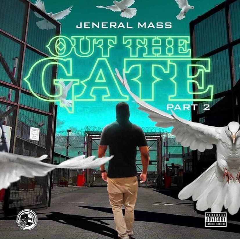 Episode 59- Out The Gate Ft. Jeneral Mass