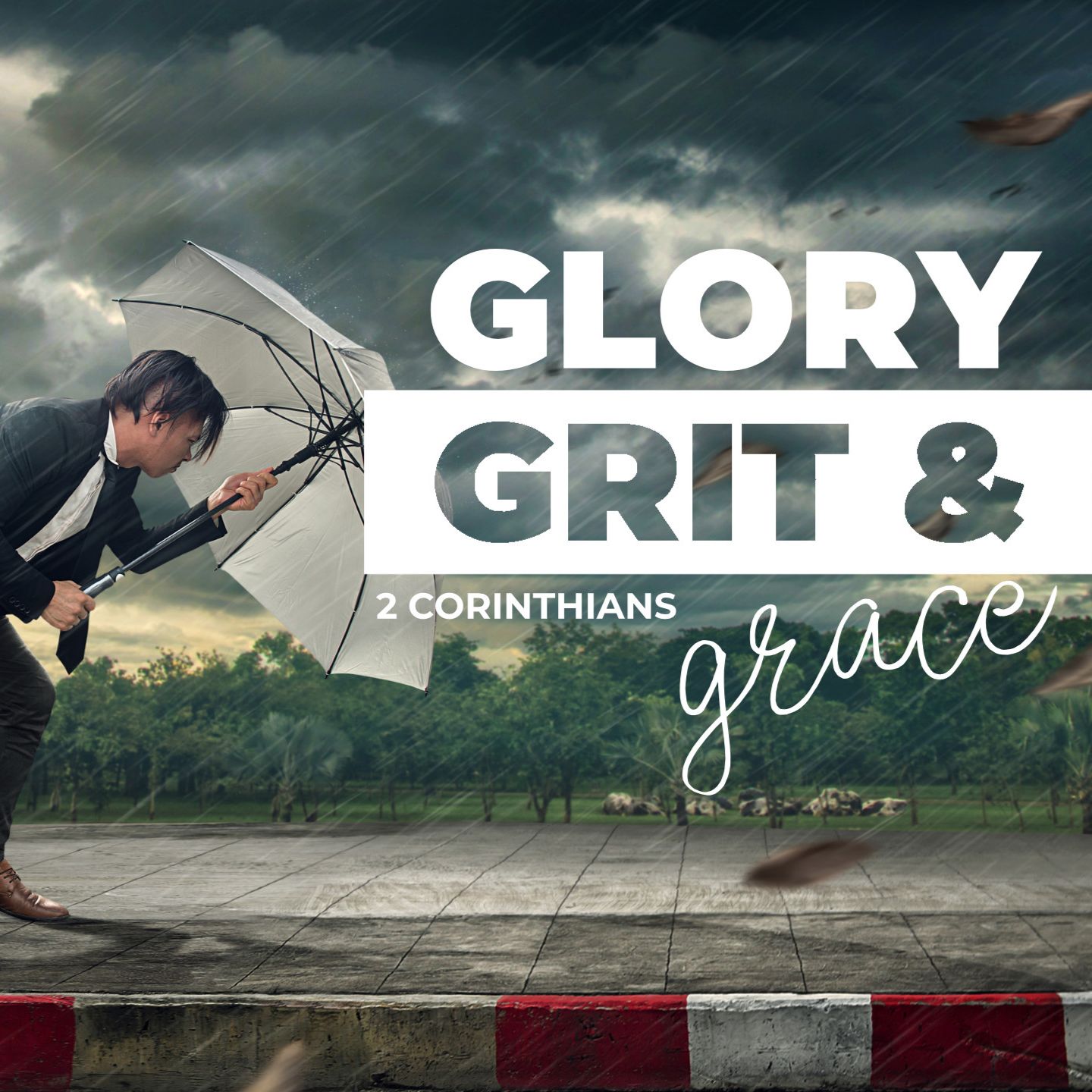Glory, Grit & Grace: Dangerous Deception