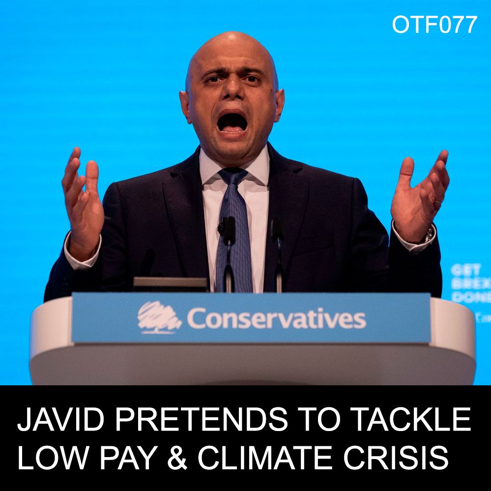 OTF077 - Sajid Javid's Speech, More Tory Islamophobia Denial