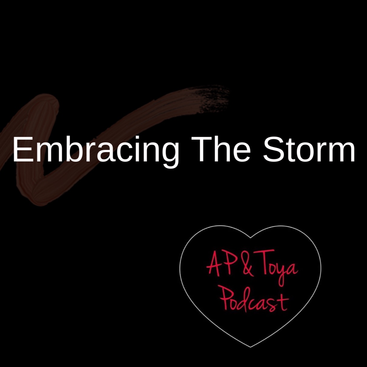 Embracing The Storm