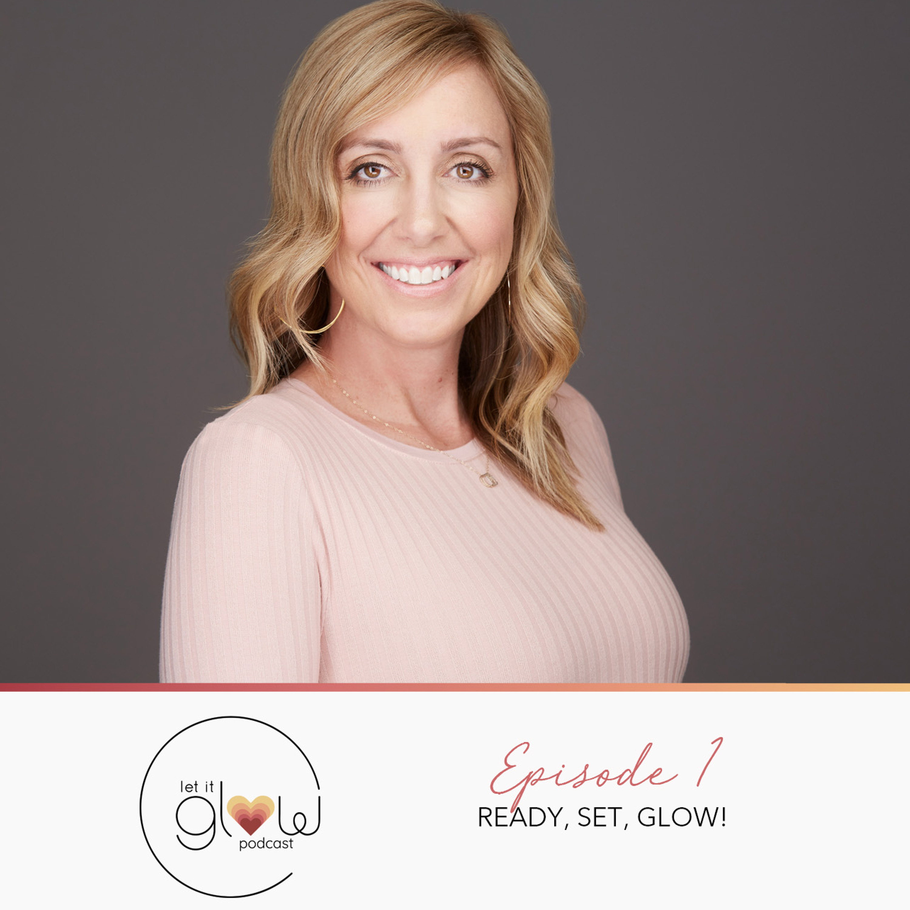Let It Glow Podcast with Jennifer Nielson