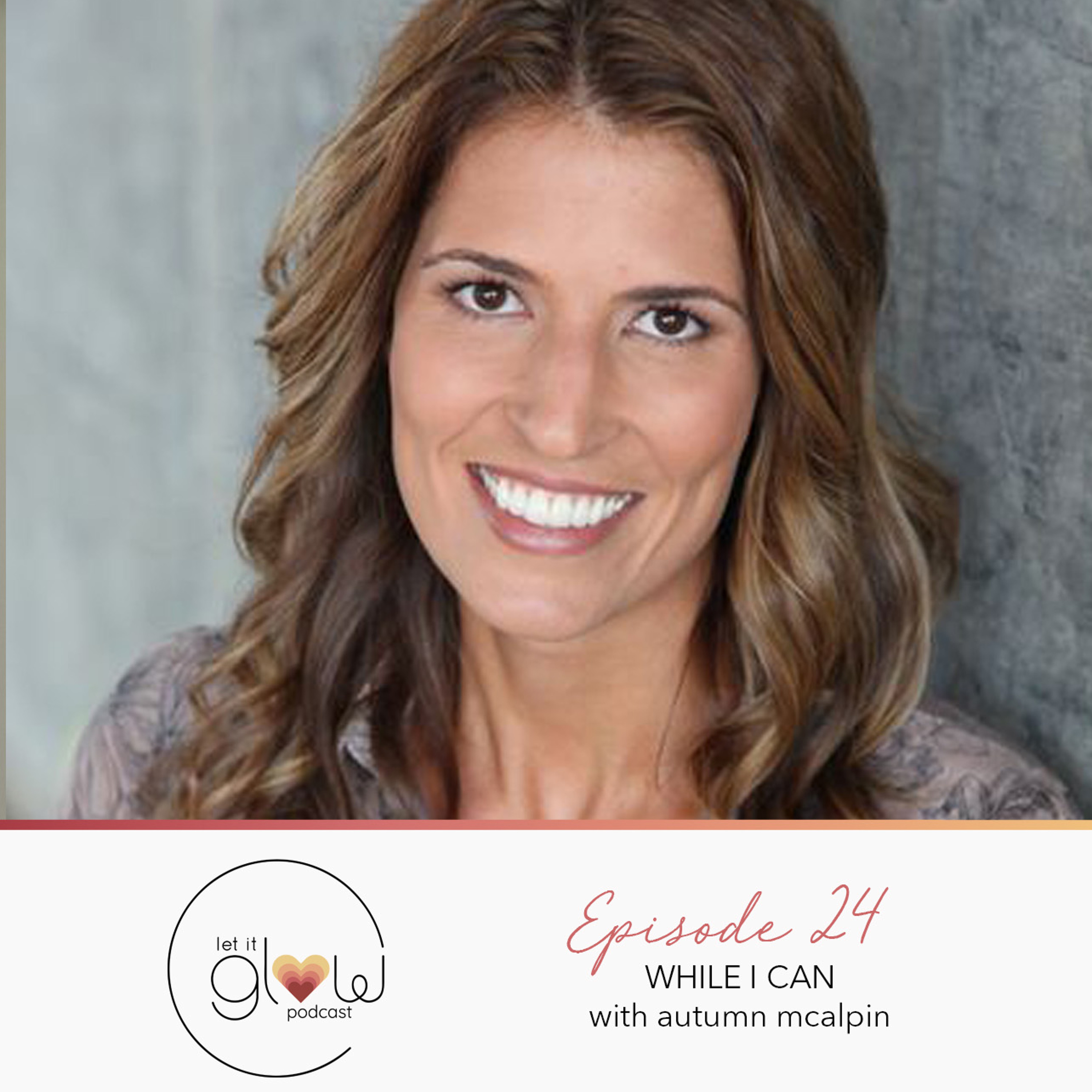 Let It Glow Podcast with Jennifer Nielson