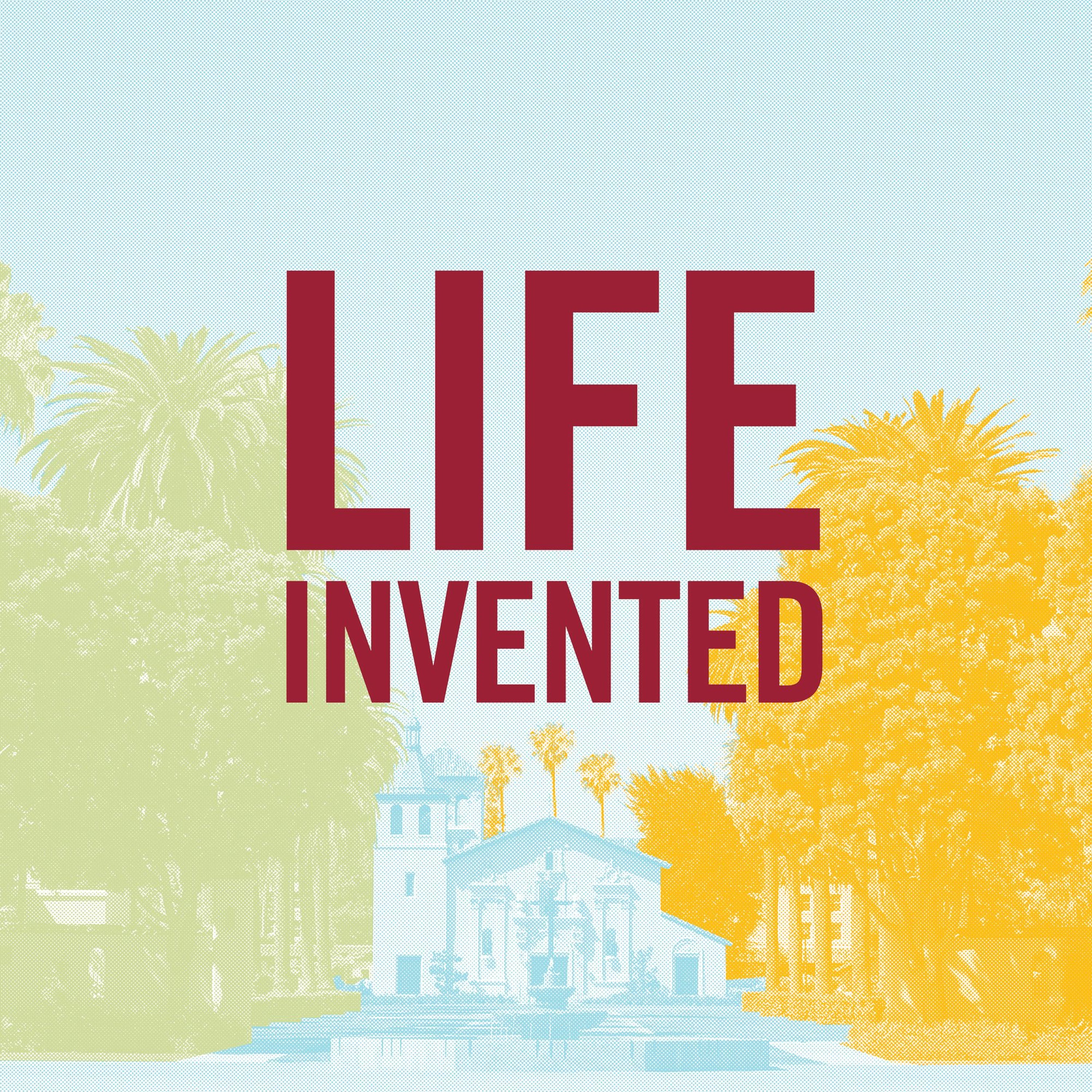 Life Invented at SCU