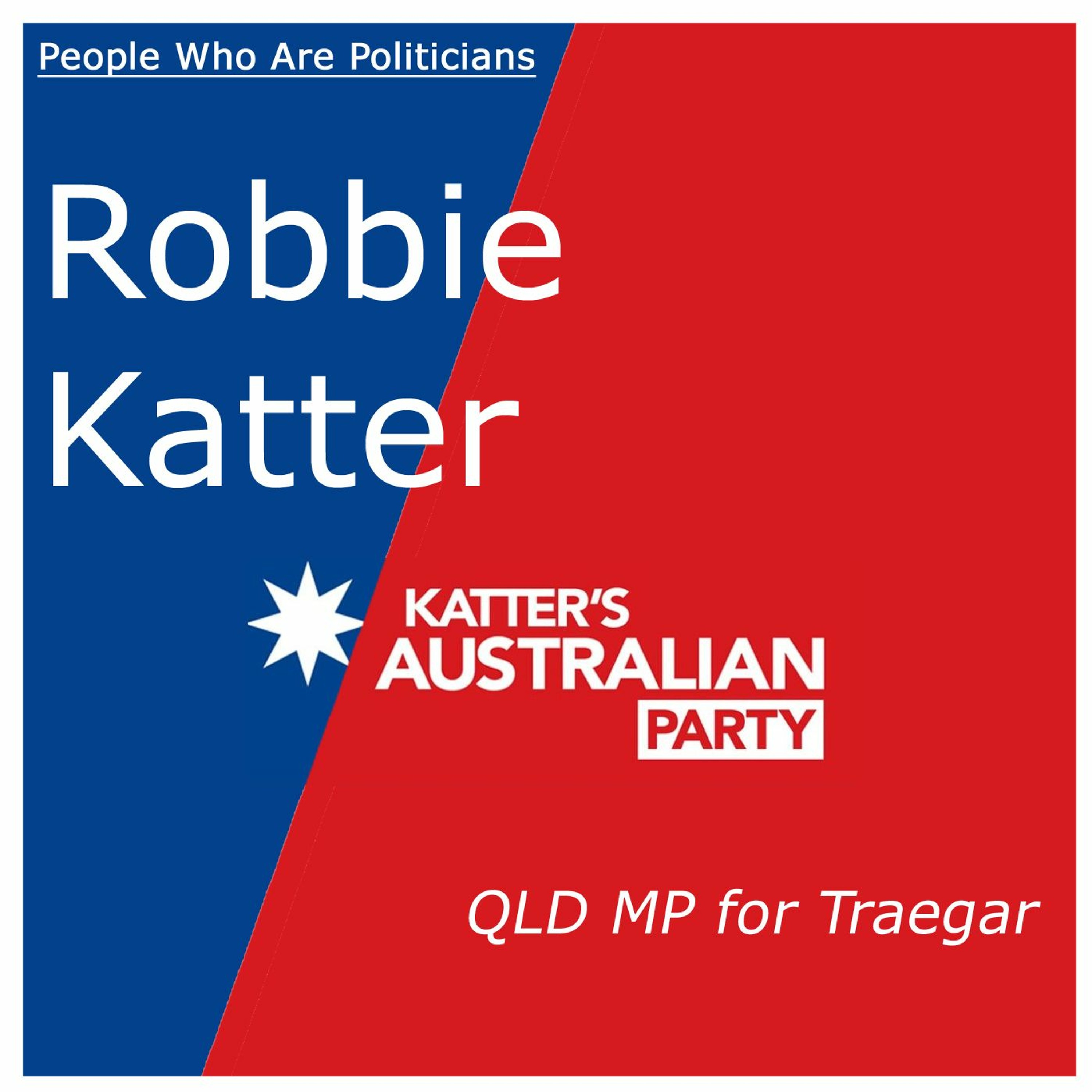 49 Robbie Katter (KAP) - QLD MP For Traegar