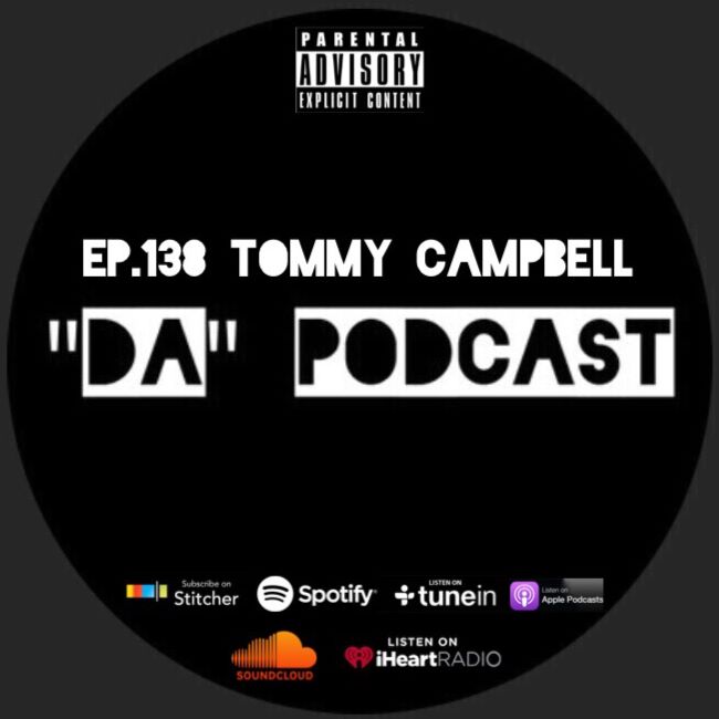 Ep.138 Tommy Campbell