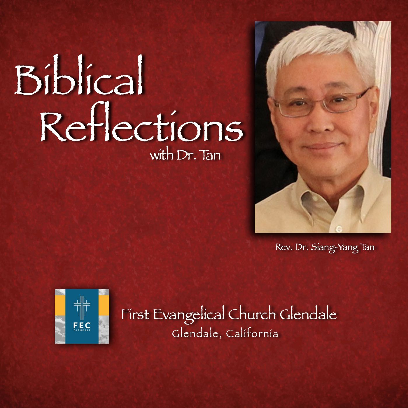"Biblical Reflections with Dr. Tan" - How to Overcome Anxiety