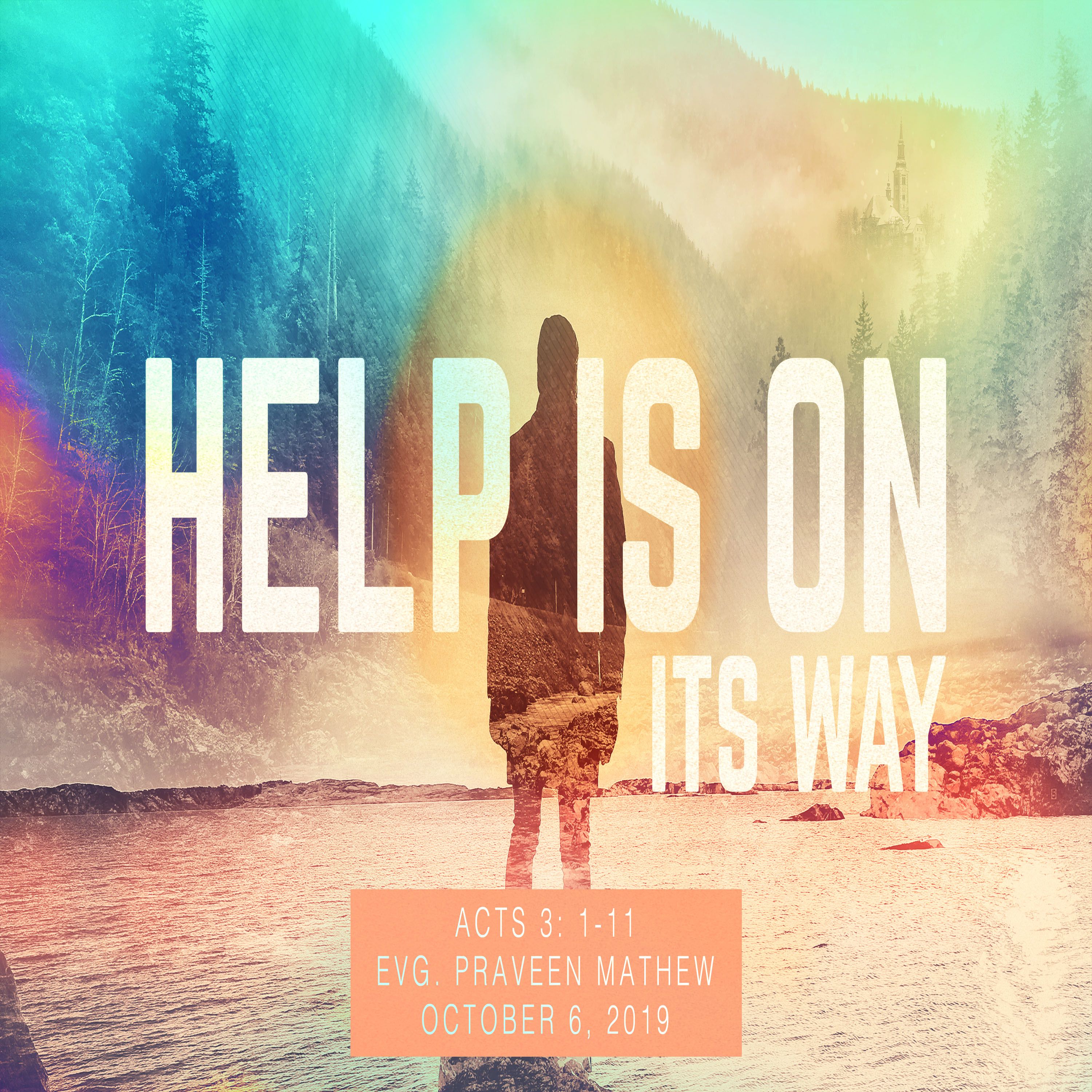 Help Is On Its Way | October 6, 2019