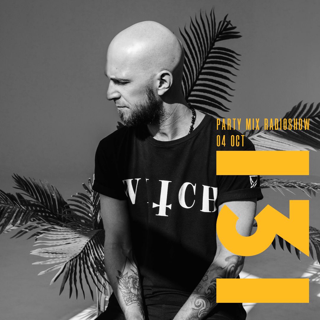 Party Mix Radio Show | 04 / Oct / 2019