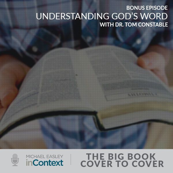 Bonus Episode: Understanding God's Word with Dr. Tom Constable
