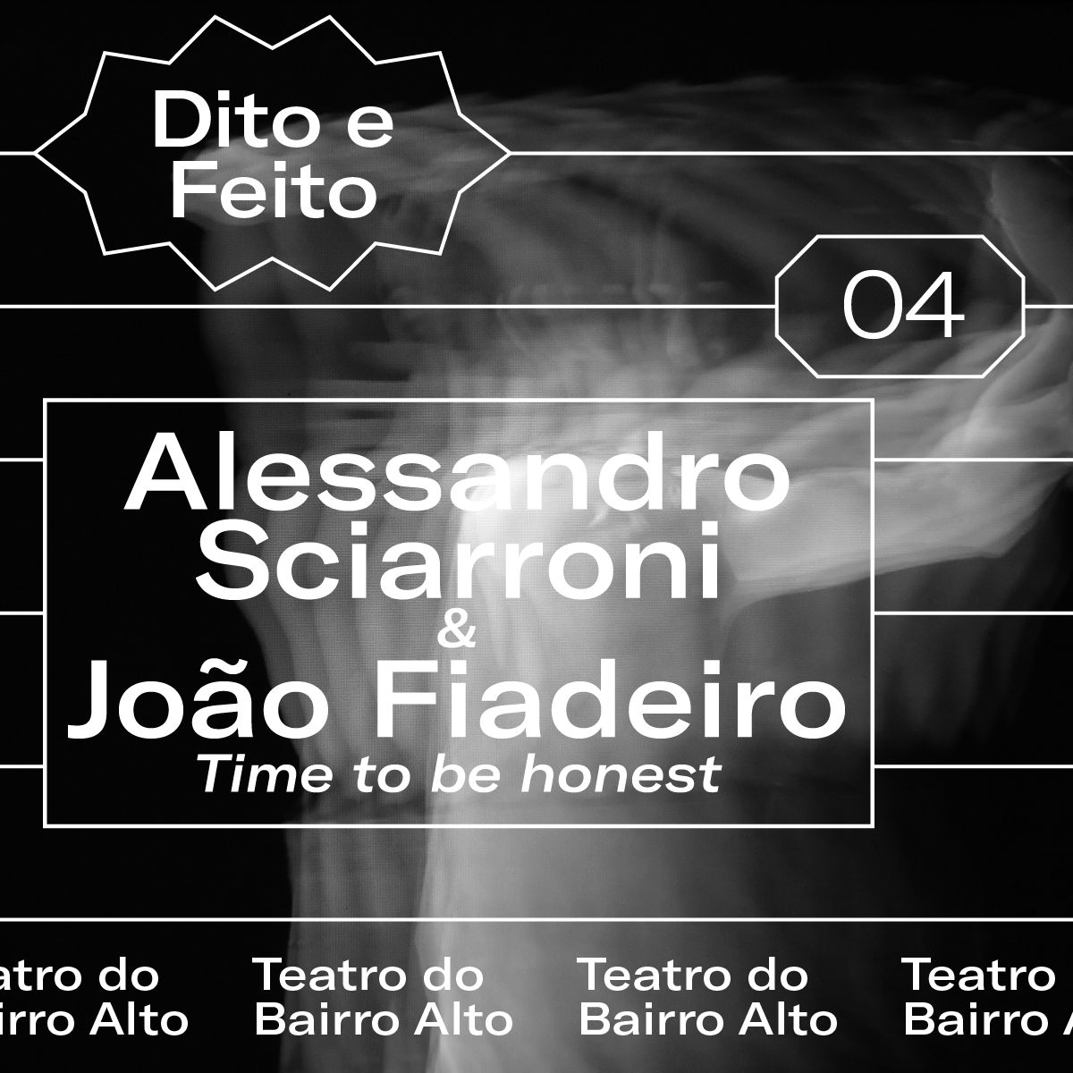 #04 Alessandro Sciarroni & João Fiadeiro - Time to be honest