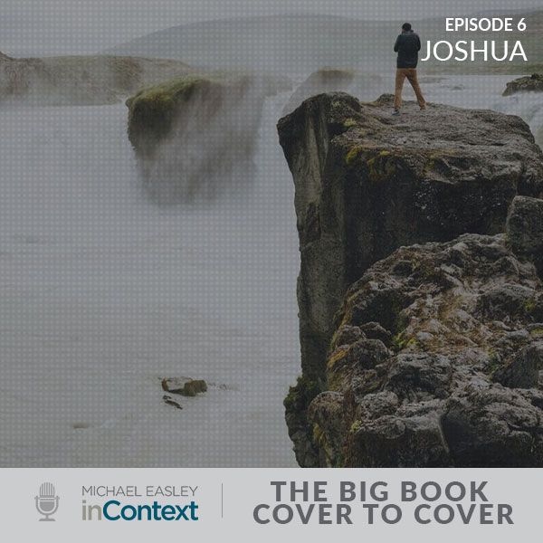 The Big Book–Cover to Cover: Joshua